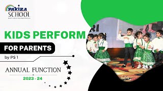 Performance for Parents by Pakiza School Kids  Annual Function 202324 [upl. by Herrington]