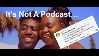 Selmor Mtukudzi and Tendai Manatsa Its Not A Podcast S1 E6 [upl. by Inaluiak814]