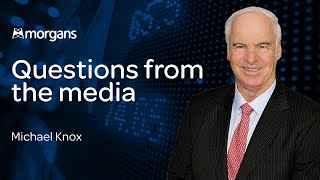 Questions from the media  Michael Knox Morgans Chief Economist [upl. by Arais]