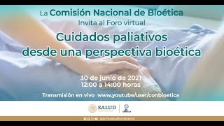 Cuidados paliativos desde una perspectiva bioética [upl. by Phila57]