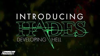 Introducing Hades Developing Hell [upl. by Jamima]