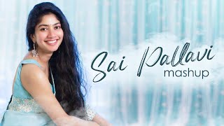 Gorgeous Sai Pallavi Special Mashup  Celebrities About Sai Pallavi  Shreyas Media [upl. by Nnayr283]