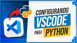 Como Configurar VSCode para Python [upl. by Eelyab546]