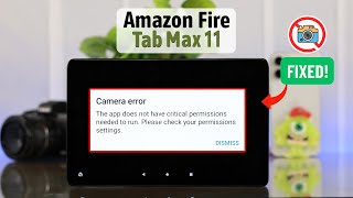 Amazon Fire Tablet Camera Not Working  Fixed [upl. by Archle159]