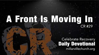 29 CR Daily Devotion A Front Is Moving In [upl. by Belle]