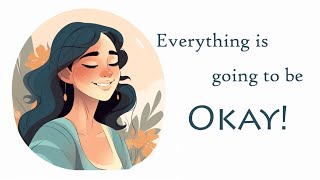 Everything is going to be Okay 5 Minute Guided Meditation [upl. by Acyre]