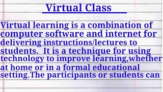 Essay On quot Virtual Class quot For Students In English  Handwriting [upl. by Tdnarb]