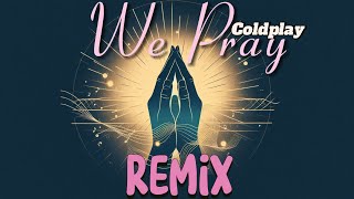 Coldplays We Pray AI Remix ft Tini [upl. by Tlihcox]