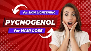 Pycnogenol Benefits Radiant Skin Through Serum and Supplements  Pycnogenol vs Pine Bark [upl. by Ulu]