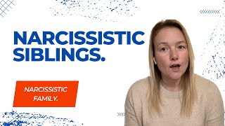 Narcissistic Siblings Is Your Brother Or Sister A Narcissist Understanding Narcissism [upl. by Ecilegna]