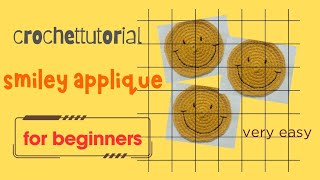 Smiley Applique  Crochet For Beginners  Very Easy  Tutorial Merajut Smiley zazagallery [upl. by Krm]