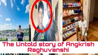 Angkrish Raghuvanshi Biography  Age Net Worth Father Nationality Breakthrough Brother [upl. by Amron119]