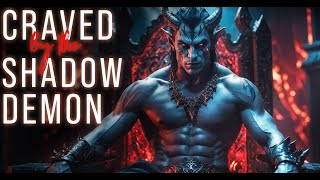 Craved by the Shadow Demon  A Free Fantasy Romance Audiobook romantasy audiobooks booktok [upl. by Inahs]