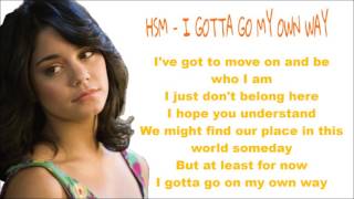 HSM 2  i gotta go my own way  letra [upl. by Archangel]