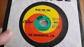 The Checkmates LTD ♫ Glad For You ♫ Capitol 5603 © 1966 [upl. by Atterys385]