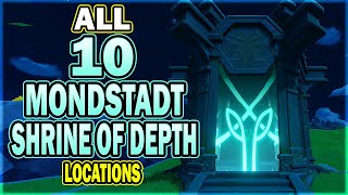 All 10 Mondstadt Shrine of Depth Locations  Genshin Impact [upl. by Anhavas]