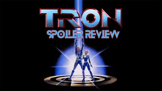 Tron 1982 Spoiler Review [upl. by Rimaa983]