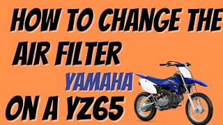 Air filter change on Yamaha yz65 HOW TO [upl. by Naivaf994]