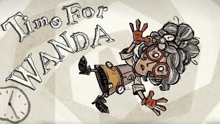 Time for Wanda  Ep19 Shadows and Moonstones Dont Starve Together Livestream [upl. by Daisie]