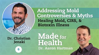 Healing Mold CIRS amp Biotoxin Illness Addressing Mold Controversies amp Myths Episode 6 [upl. by Adiela]