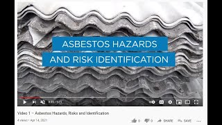 Video 1 – Asbestos Hazards Risks and Identification [upl. by Larena]