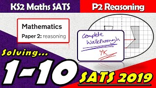 KS2 Maths SATS 2019  Paper 2 Reasoning  Questions 110 Walkthrough Year 6 [upl. by Amabil]