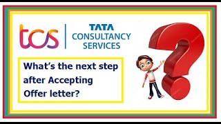 Whats the next step after accepting TCS Offer letter [upl. by Lea]