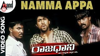 Rajaadaani  Namma Appa  HD Video Song  Rocking Star YASH  Sheena Shahabadi  Arjun Janya [upl. by Kiernan565]