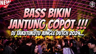 BASS BIKIN JANTUNG COPOT  DJ JUNGLE DUTCH FULL BASS BETON TERBARU 2024 [upl. by Immas]