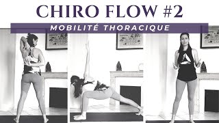 Chiro flow 2  MOBILITÉ de la cage THORACIQUE et respiration du feu  Happyspine [upl. by Clayson]