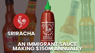 History of Sriracha Sauce [upl. by Riabuz479]