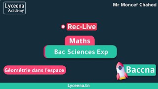 🟢Bac Sciences Exp  Maths  Géométrie dans lespace [upl. by Xavier]