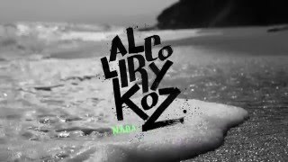 Alcolirykoz  NADA video oficial Prod El Arkeologo [upl. by Ogires410]