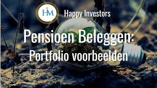 Pensioen Beleggen  Portfolio Voorbeelden voor Beleggen in ETF Vastgoed en Meer [upl. by Maitilde]