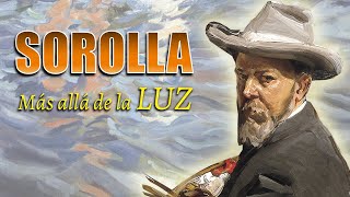 SOROLLA MÁS ALLÁ de la LUZ Curiosidades del ARTISTA [upl. by Sibyl]