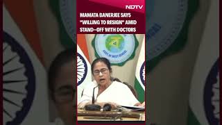 Kolkata Protest Latest  Mamata Banerjee Says quotWilling To Resignquot Amid StandOff With Doctors [upl. by Huxley]