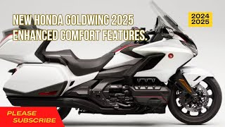 New Honda Goldwing 2025 Enhanced Comfort Features [upl. by Noellyn252]