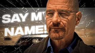 say my name  heisenberg breaking bad Edit [upl. by Drawyah190]