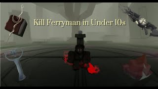 Deepwoken How to killcheese Ferryman in under 10 Seconds Easy Idols [upl. by Jehiel]