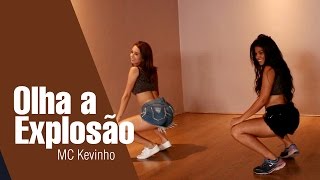 MC Kevinho  Olha a Explosão  Coreografia Clarissa Gomes [upl. by Mcwilliams]