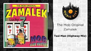 The Mob Original Zamalek  Taxi Man Highway Mix  Official Audio [upl. by Hamil]