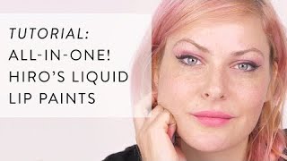 Allin1 Makeup Look mit Liquid Lip Paints von HIRO Cosmetics  Naturkosmetik für die Lippen [upl. by Scrope]