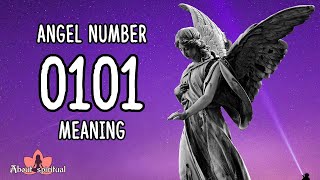 Angel Number 0101 Meaning And Significance [upl. by Donahue]