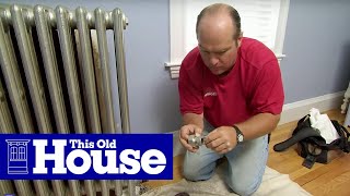 How to Install Thermostatic Radiator Valves  This Old House [upl. by Bastien]