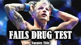 TJ Dillashaw Fails Drug Test and Vacates Title What happens now [upl. by Rolyab]