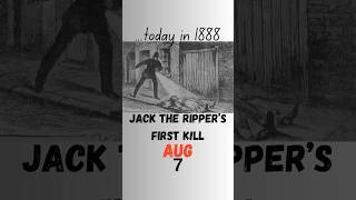 Jack the Rippers 1st KLL  Today in History shorts short [upl. by Aserat]