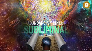 💫SUBLIMINAL para el DINERO PROSPERIDAD y RIQUEZA  PODEROSOS MENSAJES DE ABUNDANCIA [upl. by Ahc]