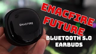 Buds of the Month Apr19  ENACFIRE Future TWS Earbuds [upl. by Ariela615]