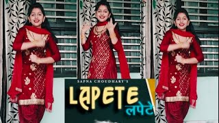 Lapete song  Official video Sapna Choudhary Mohit Sharma New Hariyanvi song [upl. by Johannah]