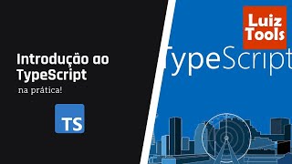 Introdução ao TypeScript aulão [upl. by Lira]